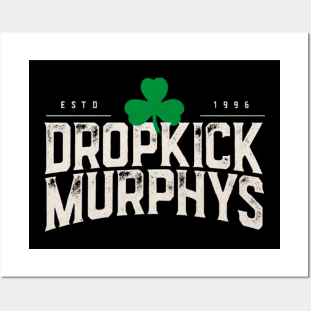 Dropkick murphys//90s cetic punk Wall Art by DetikWaktu